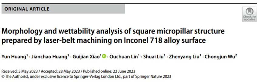 激光砂带协同在lnconel 718合金表面制备方形微柱结构的形貌及润湿性分析
